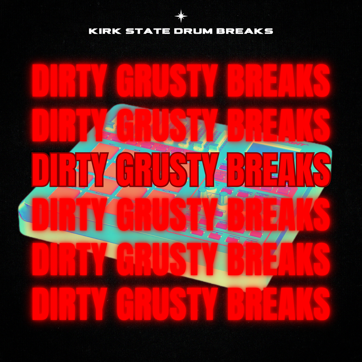 Dirty Grusty Drum Breaks Kirk State University