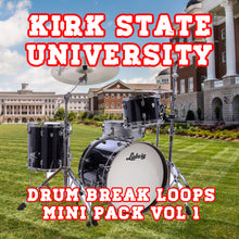 Load image into Gallery viewer, Kirk State University Drum Loops MINI Pack Vol 1
